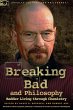 Breaking Bad and Philosophy - Bild 1