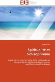 Spiritualité et Schizophrénie