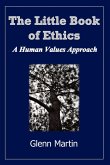 The little book of ethics