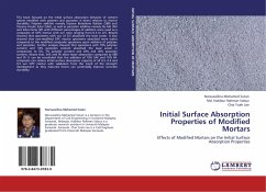 Initial Surface Absorption Properties of Modified Mortars - Mohamed Sutan, Norsuzailina;Sobuz, Md. Habibur Rahman;Yueh Lee, Chai