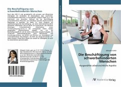 Cover Die Beschäftigung von schwerbehinderten Menschen