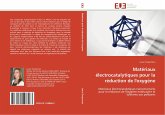 Matériaux électrocatalytiques pour la réduction de l'oxygène Matériaux électrocatalytiques pour la réduction de l'oxygène