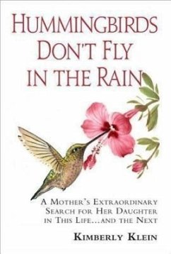 Hummingbirds Don't Fly In The Rain - Klein, Kimberly