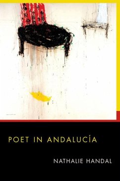 Poet in Andalucia - Handal, Nathalie