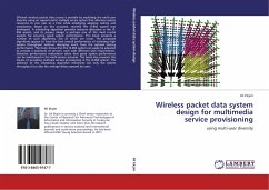 Wireless packet data system design for multimedia service provisioning - Ek im, Ali