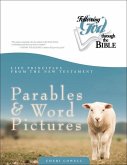 Life Principles from the New Testament Parables and Word Pictures