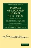 Memoir of Leonard Horner, F.R.S., F.G.S. 2 Volume Paperback Set