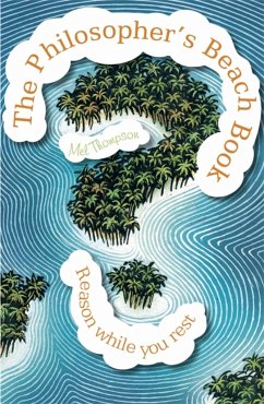 The Philosophers Beach Book - Thompson, Mel