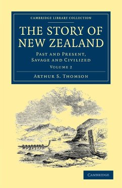 The Story of New Zealand - Thomson, Arthur S.
