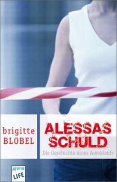 Alessas Schuld - Blobel, Brigitte