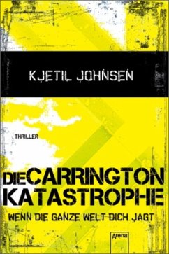 Die Carringtonkatastrophe - Johnsen, Kjetil