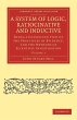 A System of Logic, Ratiocinative and... - Bild 1