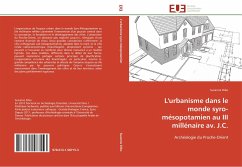 L'urbanisme dans le monde syro-mésopotamien au III millénaire av. J.C. - Dibo, Suzanne