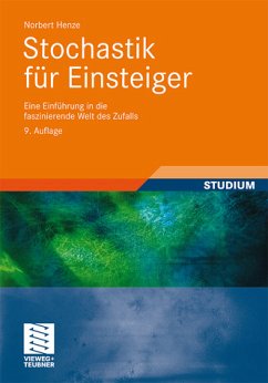 Stochastik für Einsteiger: Eine Einführung in die faszinierende Welt des Zufalls - Henze, Norbert