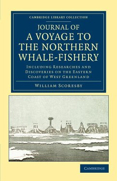 Journal of a Voyage to the Northern Whale-Fishery - Scoresby, William