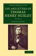 Life and Letters of Thomas Henry Huxley... - Bild 1