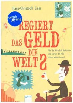 Regiert das Geld die Welt? - Liess, Hans-Christoph