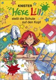 Hexe Lilli stellt die Schule auf den Kopf / Hexe Lilli Bd.1