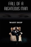 Fall of a Righteous Man