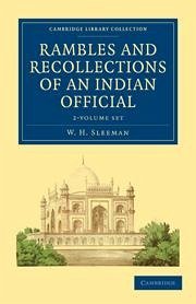 Rambles and Recollections of an Indian Official 2 Volume Set - Sleeman, W H