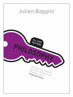 Philosophy: All That Matters - Baggini, Julian