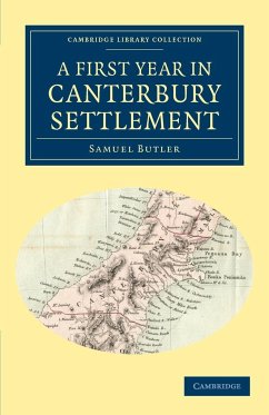 A First Year in Canterbury Settlement - Butler, Samuel