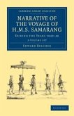 Narrative of the Voyage of HMS Samarang, During the Years 1843-46 2 Volume Set: Employed Surveying the Islands of the Eastern Archipelago