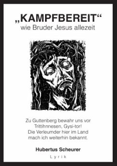 &quote;Kampfbereit&quote; wie Bruder Jesus allezeit