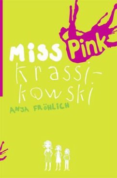 Miss Krassikowski Bd.1 - Fröhlich, Anja