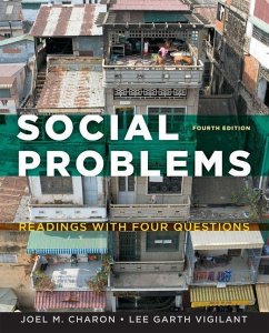 Social Problems: Readings with Four Questions - Charon, Joel M.; Vigilant, Lee G.