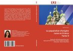 La population d'origine russe en France Tome II