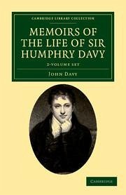 Memoirs of the Life of Sir Humphry Davy 2 Volume Set - Davy, John