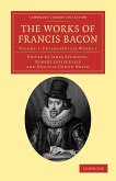 The Works of Francis Bacon - Volume 1