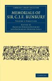 Memorials of Sir C. J. F. Bunbury, Bart - Volume 1