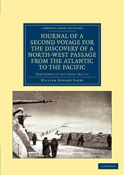 Journal of a Second Voyage for the Discovery of a North-West Passage from the Atlantic to the Pacific - Parry, William Edward