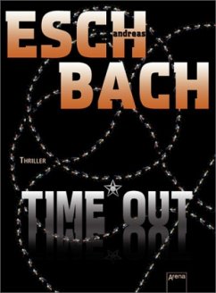 Time*Out / Out Trilogie Bd.3 - Eschbach, Andreas