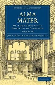 Alma Mater 2 Volume Paperback Set - Wright, John Martin Frederick