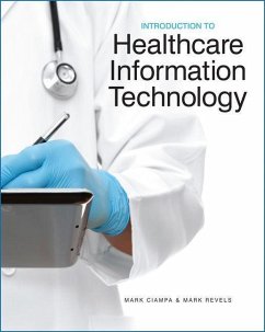 Introduction to Healthcare Information Technology - Ciampa, Mark; Revels, Mark
