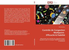 Contrôle de Congestion Multipoint: Efficacité & Fiabilité - Kammoun, Wafa