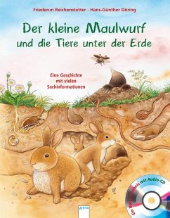 Der kleine Maulwurf und die Tiere unter der Erde - Reichenstetter, Friederun;Döring, Hans-Günther