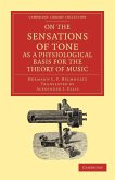 On the Sensations of Tone as a Physiological Basis for the Theory of Music