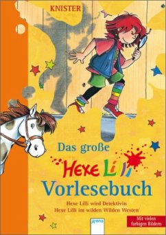 Das große Hexe Lilli Vorlesebuch - KNISTER