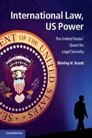International Law, Us Power - Scott, Shirley V