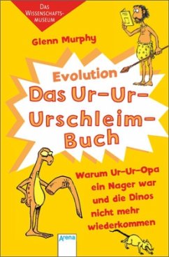 Evolution - Das Ur-Ur-Urschleimbuch - Murphy, Glenn