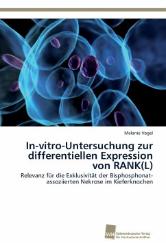 In-vitro-Untersuchung zur differentiellen Expression von RANK(L) - Vogel, Melanie