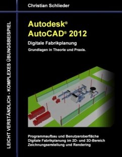 Autodesk AutoCAD 2012 - Digitale Fabrikplanung - Schlieder, Christian