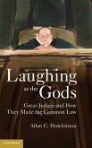 Laughing at the Gods