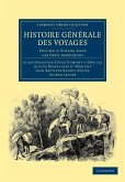 Histoire Generale Des Voyages Par Dumont D'Urville, D'Orbigny, Eyries Et A. Jacobs - Volume 3