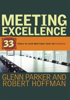 Meeting Excellence - Parker, Glenn M; Hoffman, Robert