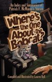 Where's the One about the Bobcat?